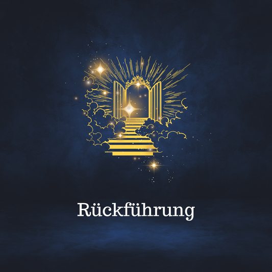 Rückführung, Seelenreise & Zukunftsvision  Dein Seelenweg offenbart sich